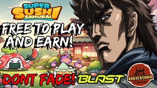 Super Sushi Samurai SSS on Blast  Free to play amp Earn  Airdrop [upl. by Neraj728]