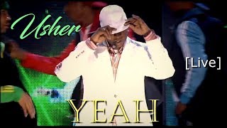 Usher  Yeah Live HD DJ Johan Rios [upl. by Aneertak]