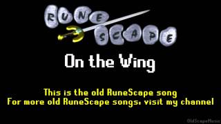 Old RuneScape Soundtrack On the Wing [upl. by Beka537]