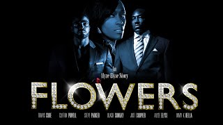 Flowers 2016  Trailer  Clifton Powell  Alyze Elyse  Shupier  Jones Mary K Bella [upl. by Wyon]