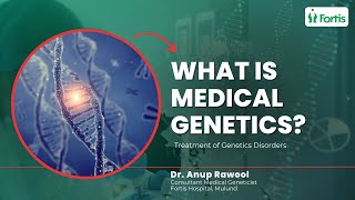 What is Medical Genetics  Oncology  Treatment of Genetics Disorders MUL [upl. by Ydnal]