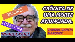 CRÔNICA DE UMA MORTE ANUNCIADA Gabriel García Márquez [upl. by Iral]