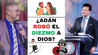 ¿Adán Robó el Diezmo a Dios 💵Edwin y Maldonado💵 Juan Manuel Vaz [upl. by Siuraj]