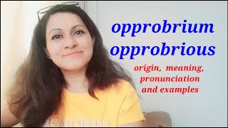 Opprobrious  Opprobrium  origin meaning pronunciation and examples [upl. by Anauqahs661]