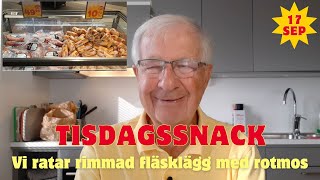 20240917 TISDAGSSNACK  Vi ratar rimmad fläsklägg md rotmos  Podcast [upl. by Magdala]