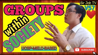 UCSPQ1MELC6P1 Groups Within Society  Sir Job TV  57 [upl. by Amilb553]