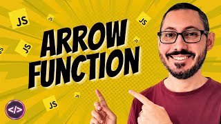 Entenda Arrow Functions Definitivamente JavaScript [upl. by Aicram]