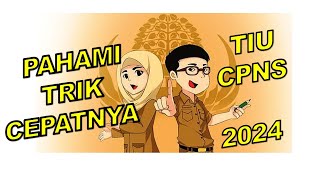 JAWAB TRIK SOAL CEPAT TIU  KEDINASAN CPNS 2024  PPPK 2024 [upl. by Justine]