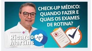 CHECKUP MÉDICO ✔✔QUANDO FAZER E QUAIS OS EXAMES DE ROTINA [upl. by Alden391]