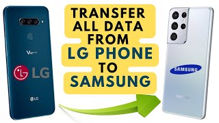 How To Transfer Data From Lg To Samsung Phone Without PC [upl. by Rrats]