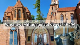 Wustrow MecklenburgVorpommern Mittagsgeläut der ev Kirche [upl. by Eerac]