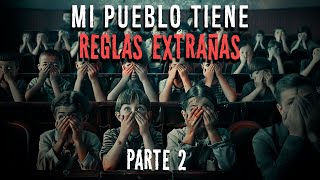 Mi pueblo tiene REGLAS EXTRAÑAS  Parte 2  Creepypasta  Ciudadano Z [upl. by Anelec956]