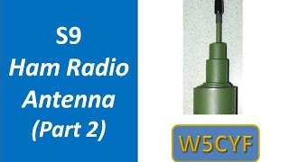 S9v Antenna KitAssembly and Review Part 2 of 2 [upl. by Ahsienom]