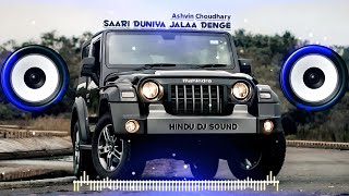 Sari Duniya Jala Denge Dj Song  B Praak Animal Movie Song  Hard Bass  MDP DJ  HINDU DJ SOUND [upl. by Einnos]