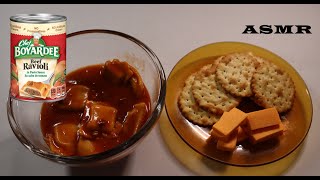 CHEF BOYARDEE BEEF RAVIOLI amp CRACKERS amp CHEESE ASMR MUKBANG [upl. by Sophie]