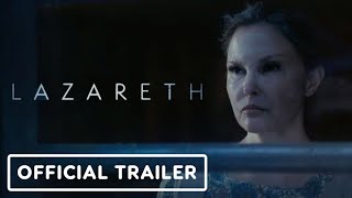 LAZARETH OFFICIAL TRAILER 2024 Ashley Judd [upl. by Wightman]