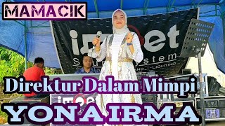 DIREKTUR DALAM MIMPI REMIX MINANG COVER LIVE  YONA IRMA [upl. by Moht]