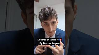 Danse de la france by Marine Le Pen dansedeforet marinelepen humour macron présidentielle2024 [upl. by Noerb975]