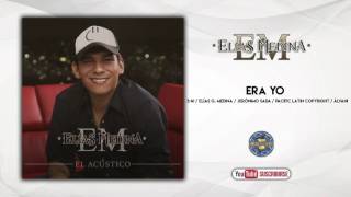 Elias Medina  Era Yo  Audio Oficial [upl. by Tsai897]