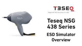 Teseq NSG 438  30 kV Battery Powered ESD Simulator Overview [upl. by Gabriello]