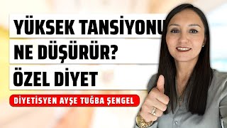 Tansiyon Nedir Yüksek Tansiyonu Ne Düşürür Tansiyon Hastalarına Özel Diyet [upl. by Olmsted]