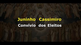 Juninho Cassimiro  Convívio dos eleitos karaokê [upl. by Reggie]