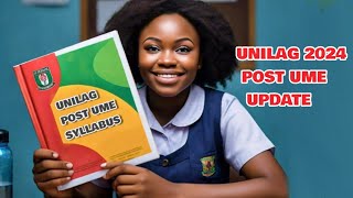 UNILAG 2024 PostUTME Syllabus What You Need to Know MUST WATCH [upl. by Talanta]