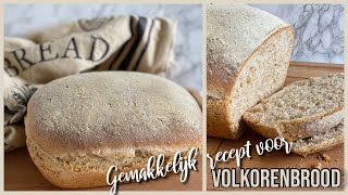 VOLKORENBROOD MAKEN  lekker en makkelijk recept [upl. by Stace]