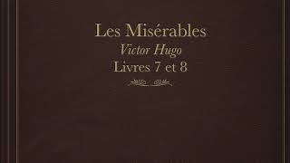 Les Misérables P1 L7 et 8 [upl. by Hylan]