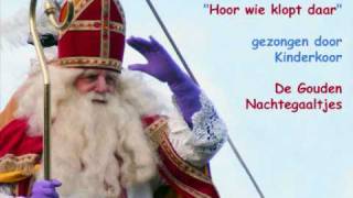 Sinterklaas  Hoor wie klopt daar kinderen [upl. by Eolanda]