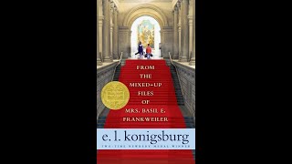 Reading FROM THE MIXED UP FILES OF MRS BASIL E FRANKWEILER by EL Konigsburg [upl. by Lorilyn]