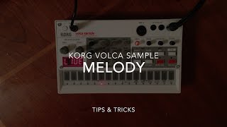 Korg Volca Sample Tips amp Tricks  Melody [upl. by Vernita]