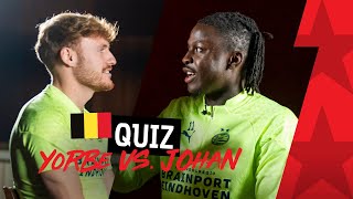 MINIQUIZ  Yorbe Vertessen vs Johan Bakayoko 🇧🇪 [upl. by Liahkim]