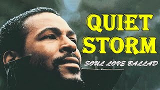 QUIET STORM  GREATEST 80S 90S RampB SLOW JAMS  Marvin Gaye Champaign Luther Vandross [upl. by Kerrie]