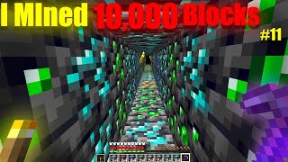 I Mined 10000 Blocks in Straight line in my minecraft Survival world in Hindi  part 11 [upl. by Nohsar]