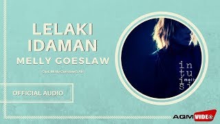 Melly Goeslaw  Lelaki Idaman  Official Audio [upl. by Robbie]