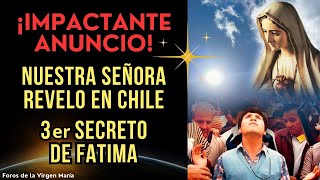 ¡impactante Anuncio Nuestra Señora Reveló el 3er Secreto de Fátima en Chile hace 4 décadas [upl. by Whitson]