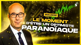 Bourse  le moment dêtre un optimiste paranoïaque [upl. by Marks]