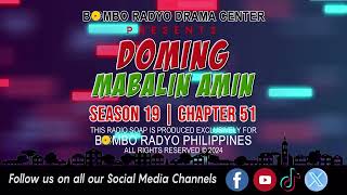 Doming Mabalin Amin  Season 19  Chapter 51 [upl. by Esinev]