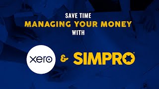 Simpro amp Xero Integrations  Easy Accounting for the Trades [upl. by Wanids]