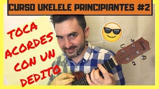 3 ACORDES FACILES de UKELELE para principiantes 🎵 Curso de ukelele ¡TOCA acordes con 1 dedo ☝ 2 [upl. by Owens613]