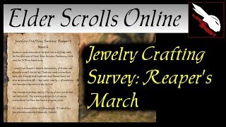 Jewelry Crafting Survey Reapers March Elder Scrolls Online ESO [upl. by Ekoorb]