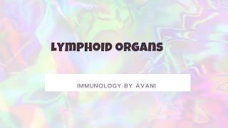 Lymphoid organsLymphatic system Immunology [upl. by Notnerb376]