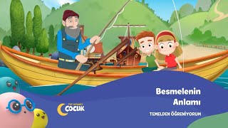 Besmelenin Anlamı Nedir  Temelden Öğreniyorum [upl. by Grefe]