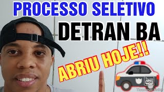 Concurso DETRAN BA processo seletivo é aberto hoje com várias vagas imediatas e cadastro de reservas [upl. by Edmond]