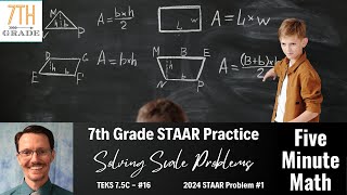 7th Grade STAAR Practice Solving Scale Problems 75C  16 [upl. by Migeon]