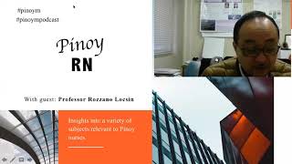 Pinoy RN  Professor Rozzano Locsin [upl. by Aderf]