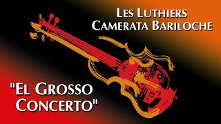 Les Luthiers  El Grosso Concerto · Show Completo · [upl. by Sahc854]