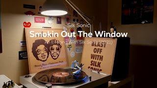 Vinyl LP  Silk Sonic  Smokin Out The Window Lyrics  4K STEREO [upl. by Emmy775]