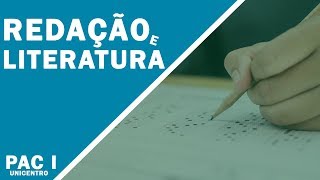 PAC I UNICENTRO – REDAÇÃO E LITERATURA [upl. by Attenreb788]